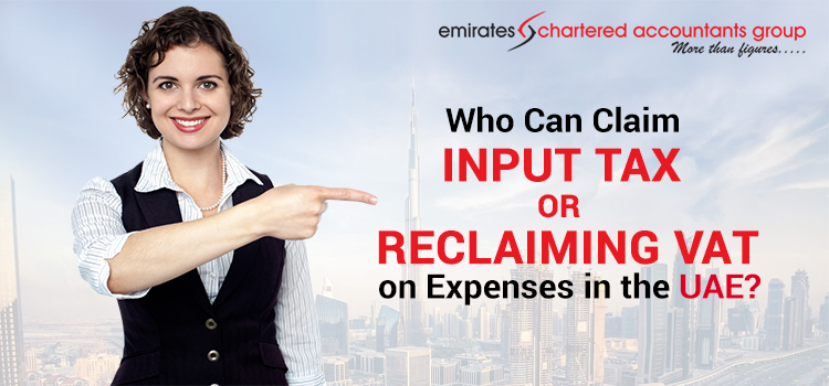 Reclaiming VAT on expenses in the UAE Case Study