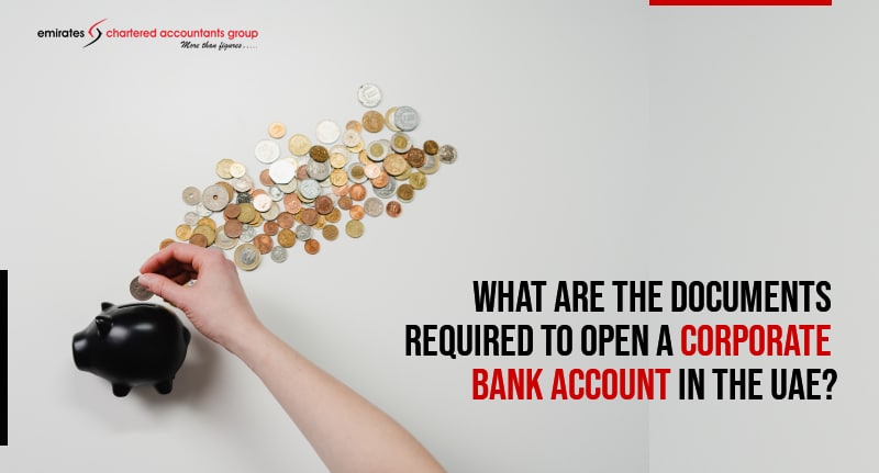 how to open a corporate bank account in the uae?